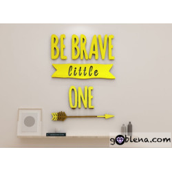 3D αυτοκόλλητο τοίχου Be brave