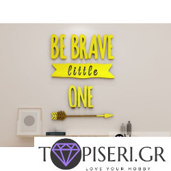 3D αυτοκόλλητο τοίχου Be brave